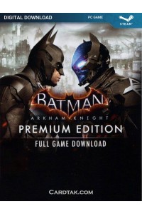 Batman Arkham Knight Premium Edition (Steam)
